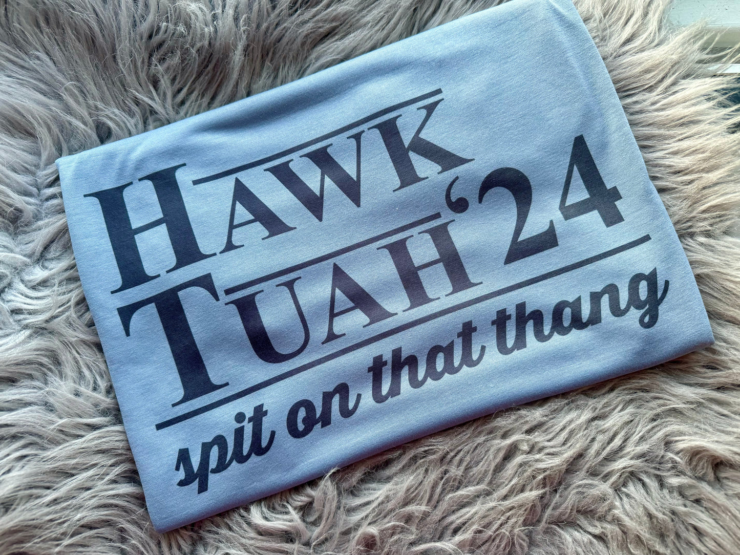 Hawk Tuah ‘24 Tee