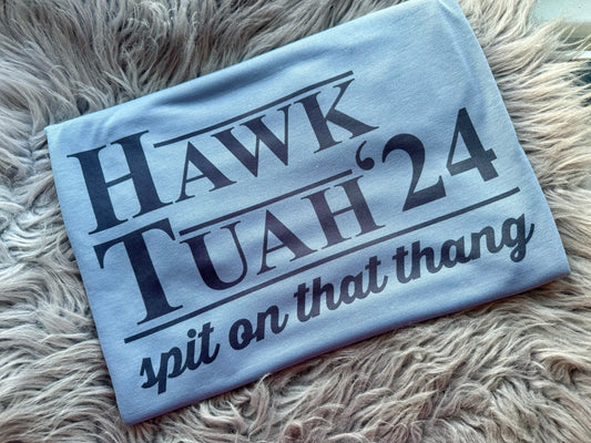 Hawk Tuah ‘24 Tee